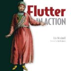 Flutter in action – Eric Windmill