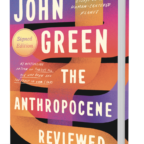 THE ANTHROPOCENE REVIEWED – JOHN GREEN (புத்தகம் – 2)